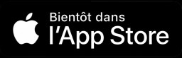 Bientôt disponible sur l'App Store